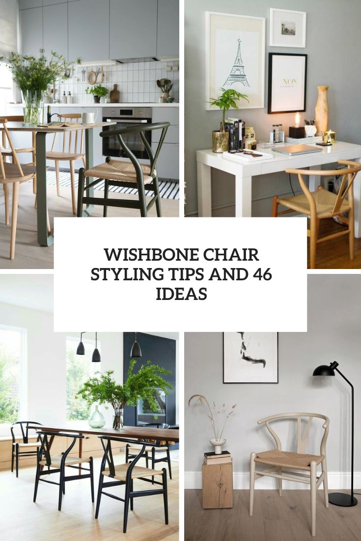 Wishbone Chair Styling Tips And 46 Ideas
