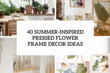 40 summer-inspired pressed flower frame decor ideas cover