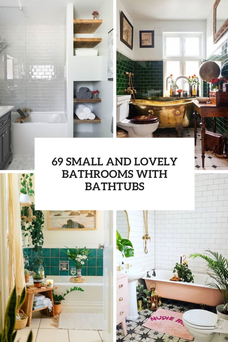 69 Small And Lovely Bathrooms With Bathtubs