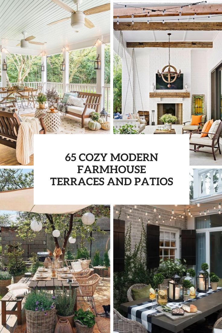 65 Cozy Modern Farmhouse Terraces And Patios