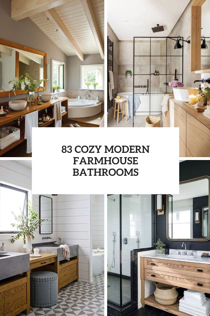 83 Cozy Modern Farmhouse Bathrooms