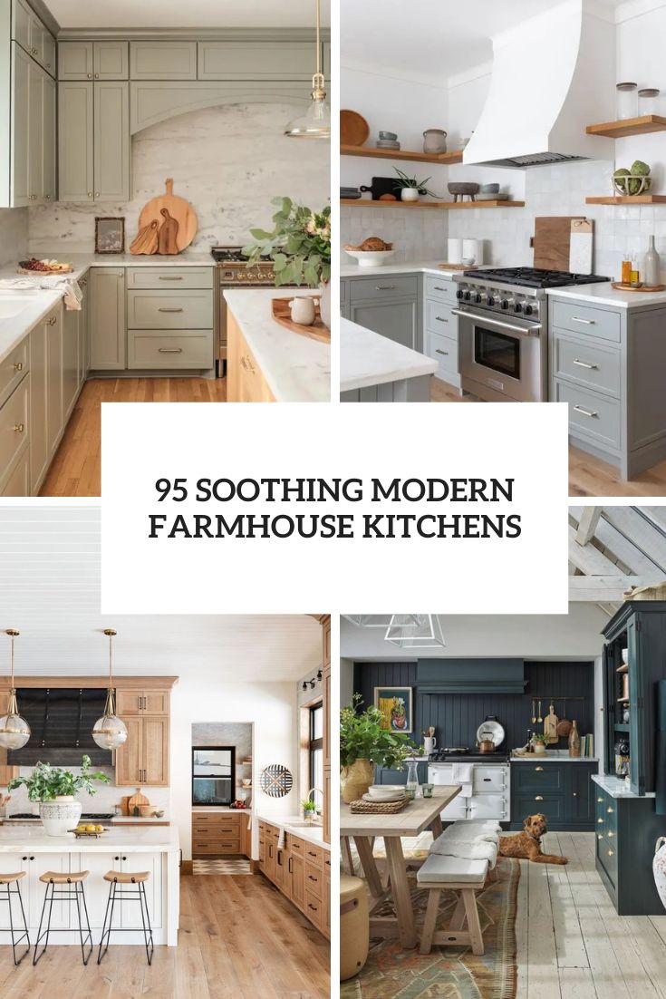 95 Soothing Modern Farmhouse Kitchens