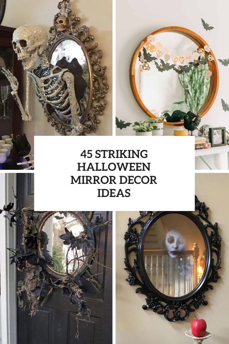 45 Striking Halloween Mirror Decor Ideas