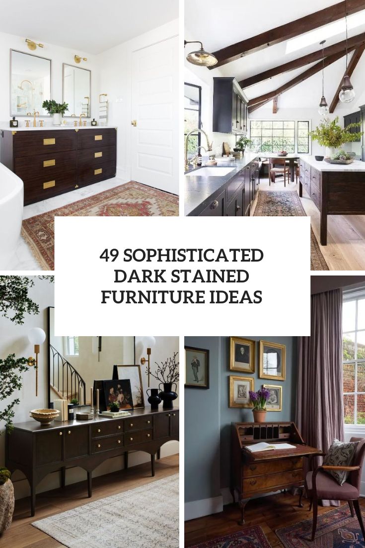 sophisticated dark stained furniture ideas cover