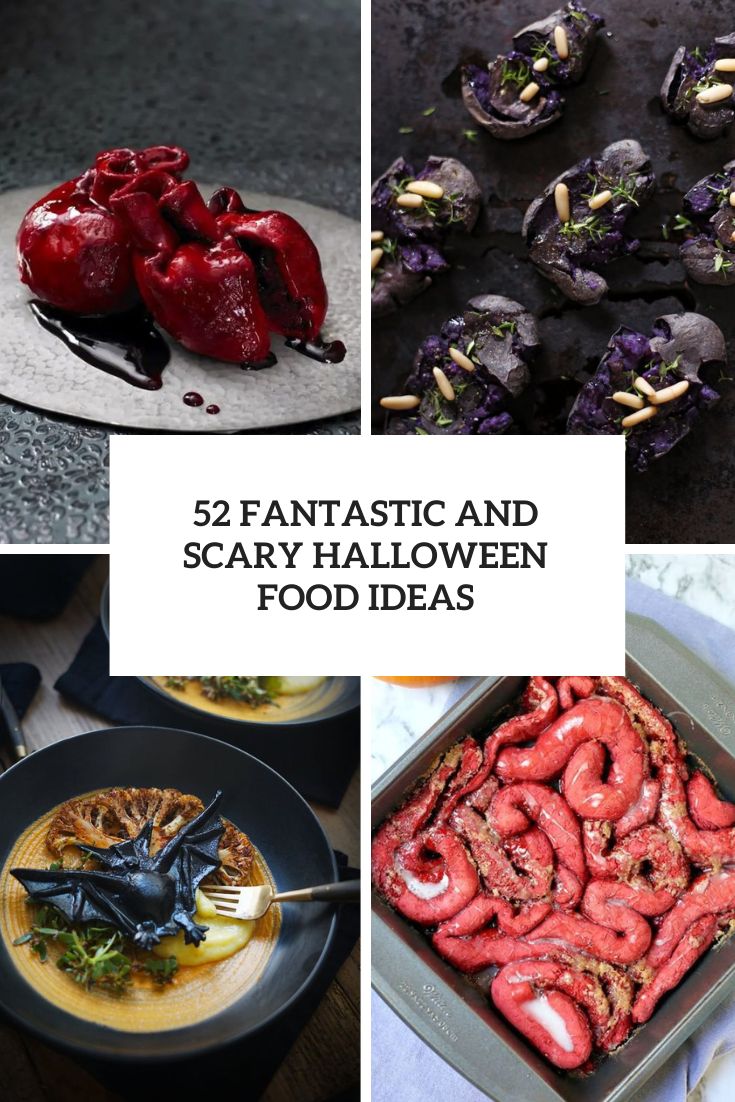 52 Fantastic And Scary Halloween Food Ideas