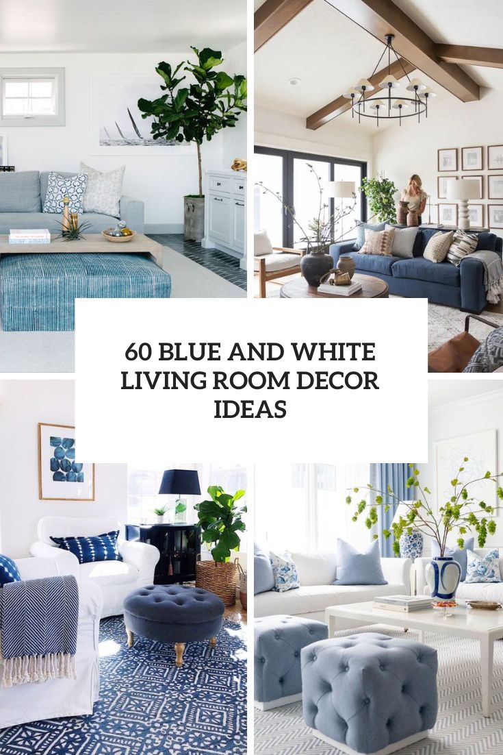 60 Blue And White Living Room Decor Ideas