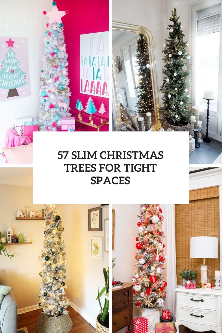57 Slim Christmas Trees For Tight Spaces