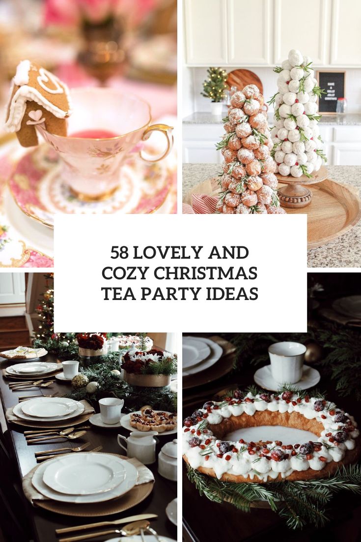 58 Lovely And Cozy Christmas Tea Party Ideas