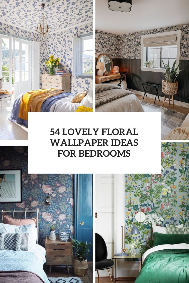 54 Lovely Floral Wallpaper Ideas For Bedrooms