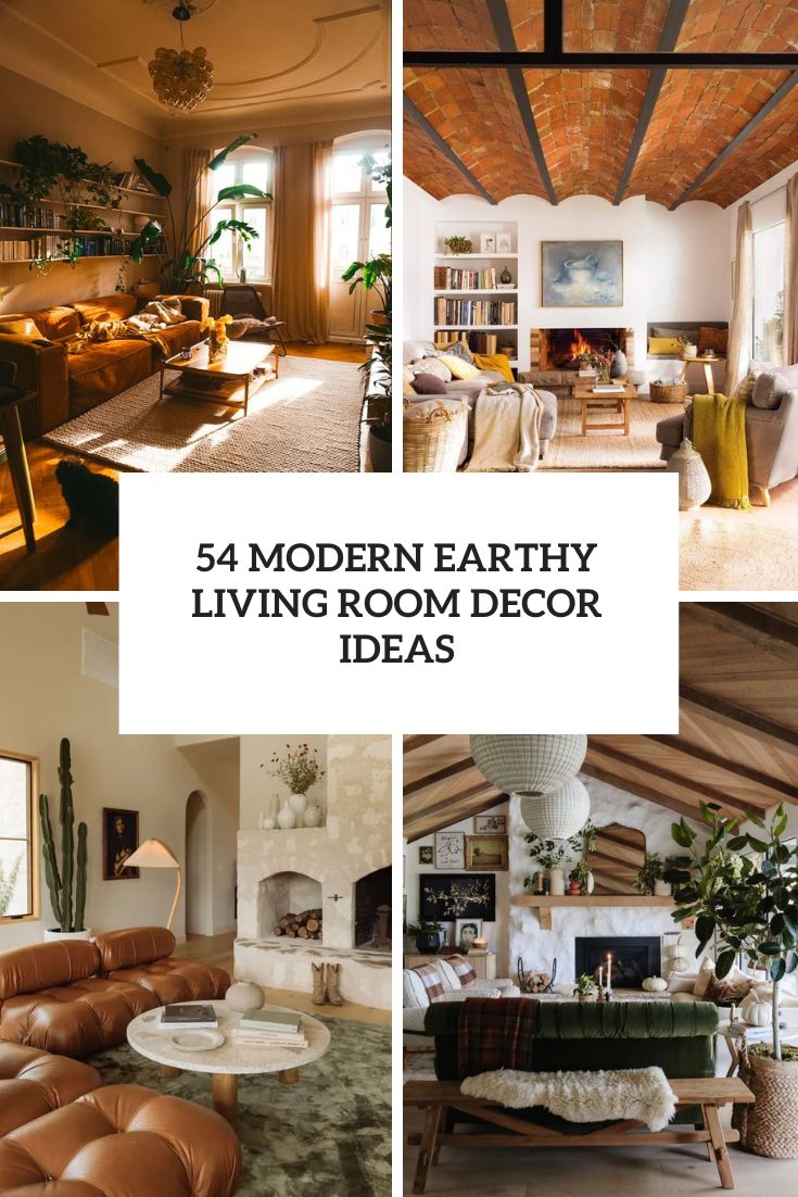 54 Modern Earthy Living Room Decor Ideas