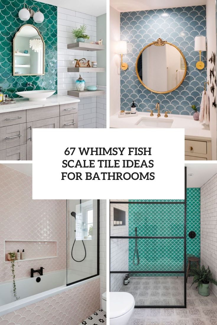 67 Whimsy Fish Scale Tile Ideas For Bathrooms