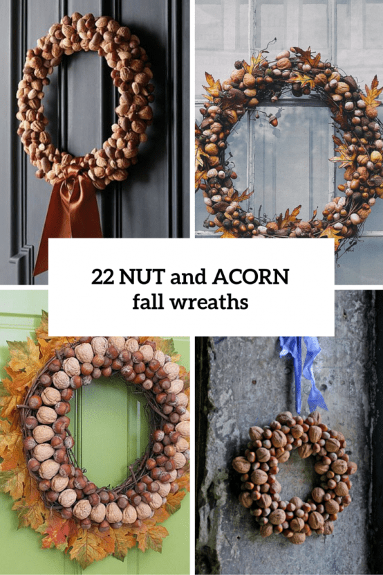22 Beautiful Nut And Acorn Wreaths For Natural Fall Décor