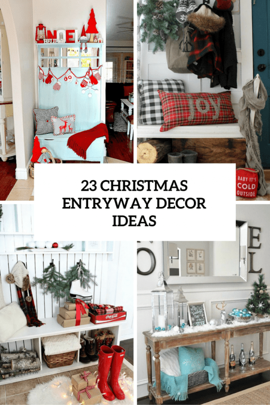 23 Welcoming And Cozy Christmas Entryway Décor Ideas