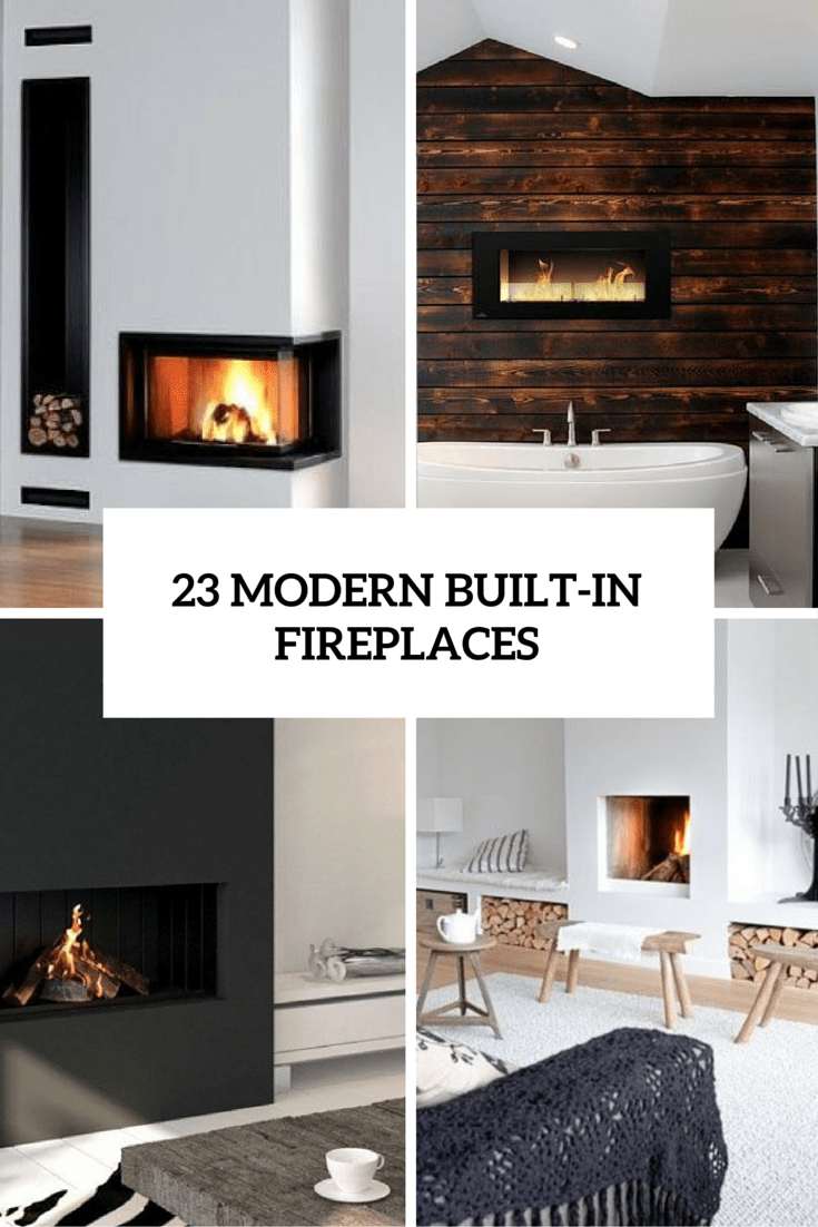Modern Built In Fireplaces Cover