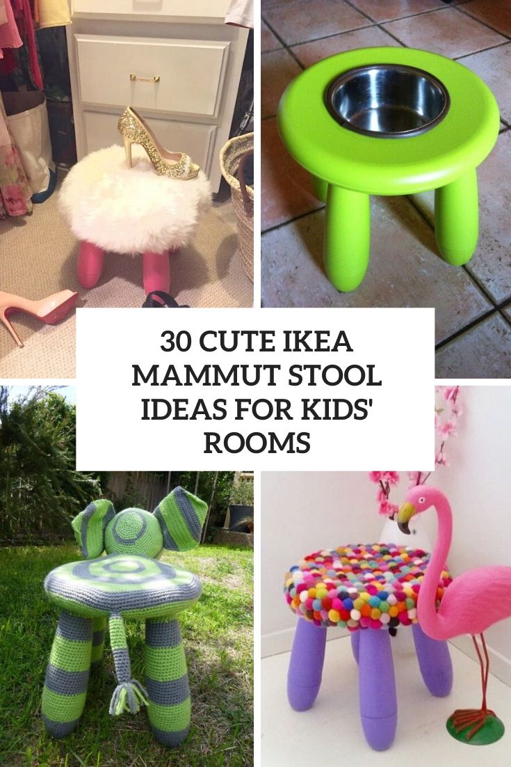 30 Cute Ikea Mammut Stools Ideas For Kids Rooms Digsdigs