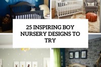 25-inspiring-boy-nursery-designs-to-try-cover