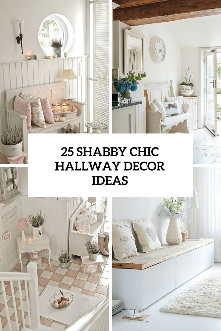 25 shabby chic hallway decor ideas cover