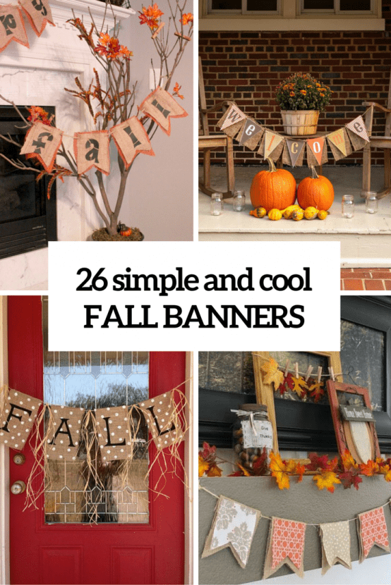 26 Simple And Cool Fall Banners Ideas For Home Décor