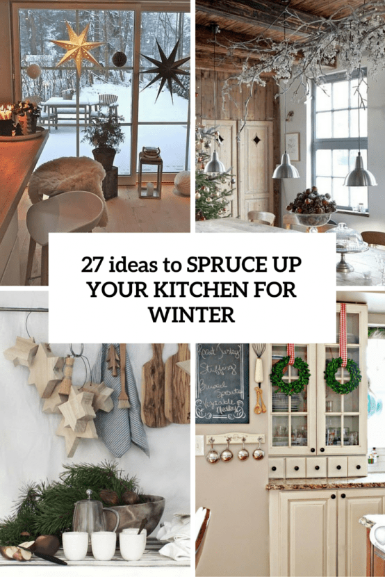 Ideas To Spruce Up Your Kitchen For Winter Cover