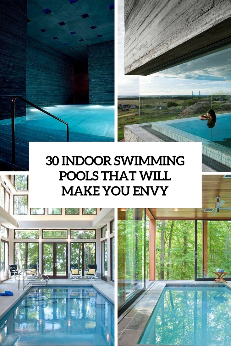 30 Indoor Swimming Pools That Will Make You Envy Digsdigs