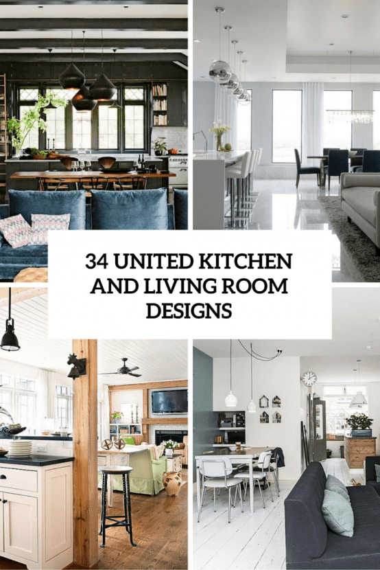 3 Tips And 34 Examples To Unite The Kitchen And The Living