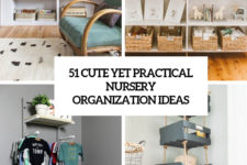 cute yet practical nursery organization ideas cover