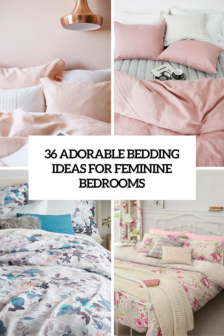 36 adorable bedding ideas for feminine bedrooms cover
