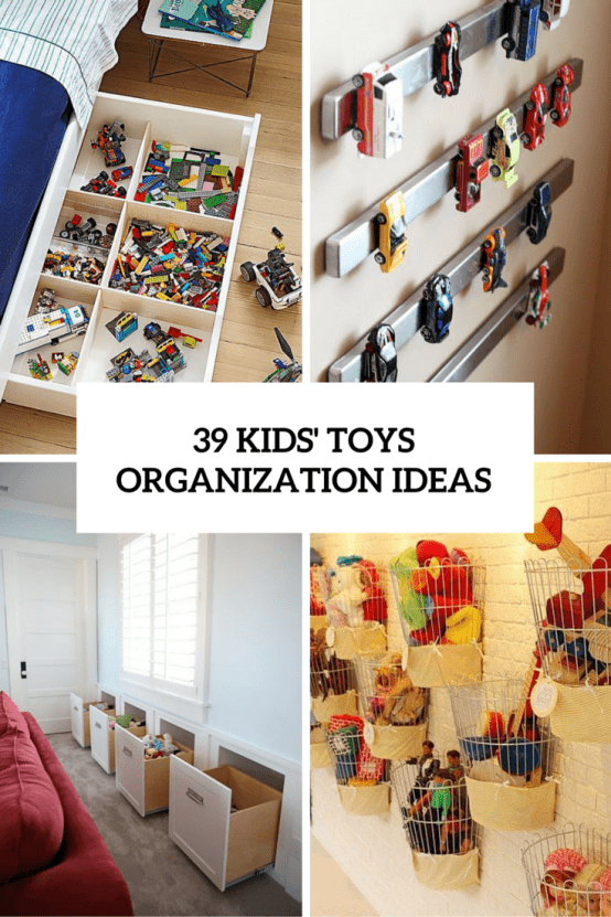 39 Cool And Easy Kids’ Toys Organizing Ideas