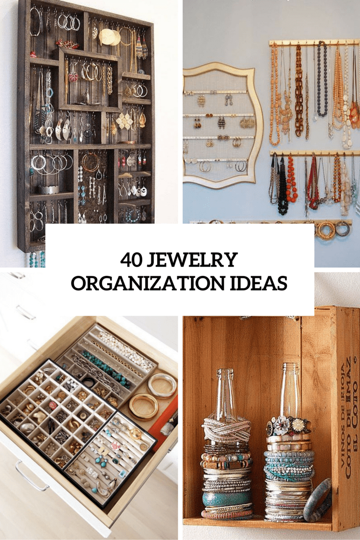 40 jewelry organization ideas cover