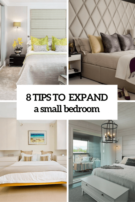 8 practical tips to visually expand a small bedroom - digsdigs