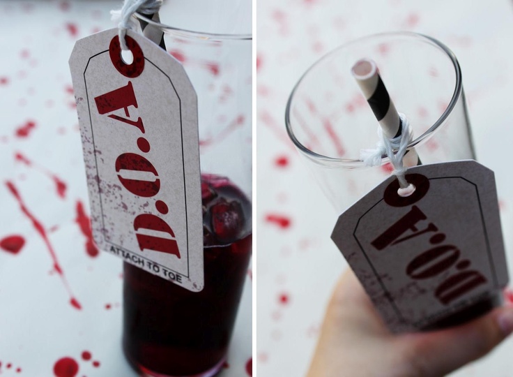 decorate your party glasses with tags that are usually put on corpses in the morgue